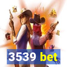 3539 bet